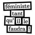 feministetantquilfaudra